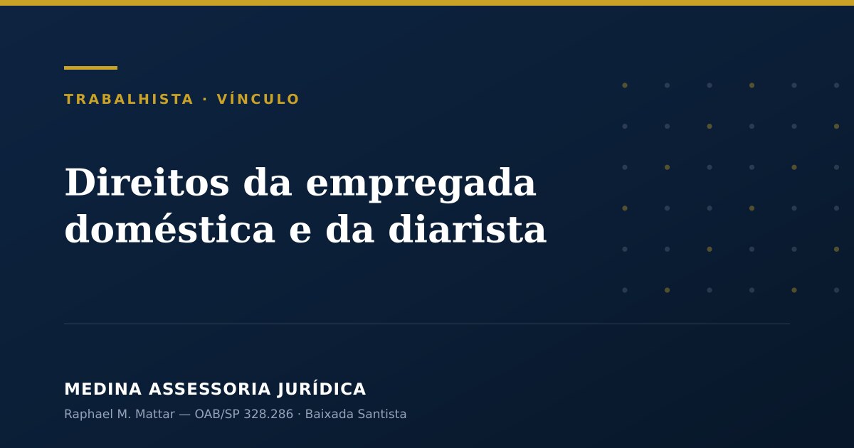 Direitos da empregada doméstica e da diarista