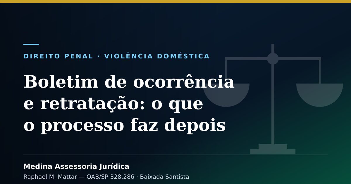 Defesa criminal em processo da Lei Maria da Penha