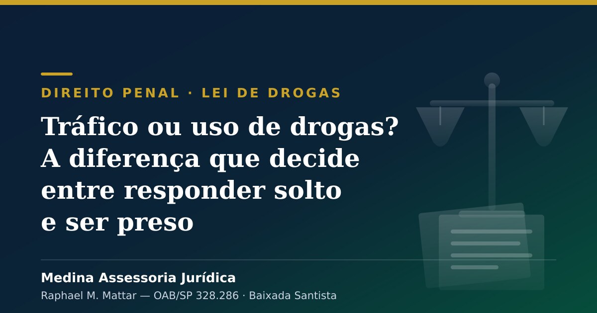 Defesa criminal em acusação de tráfico ou uso de drogas